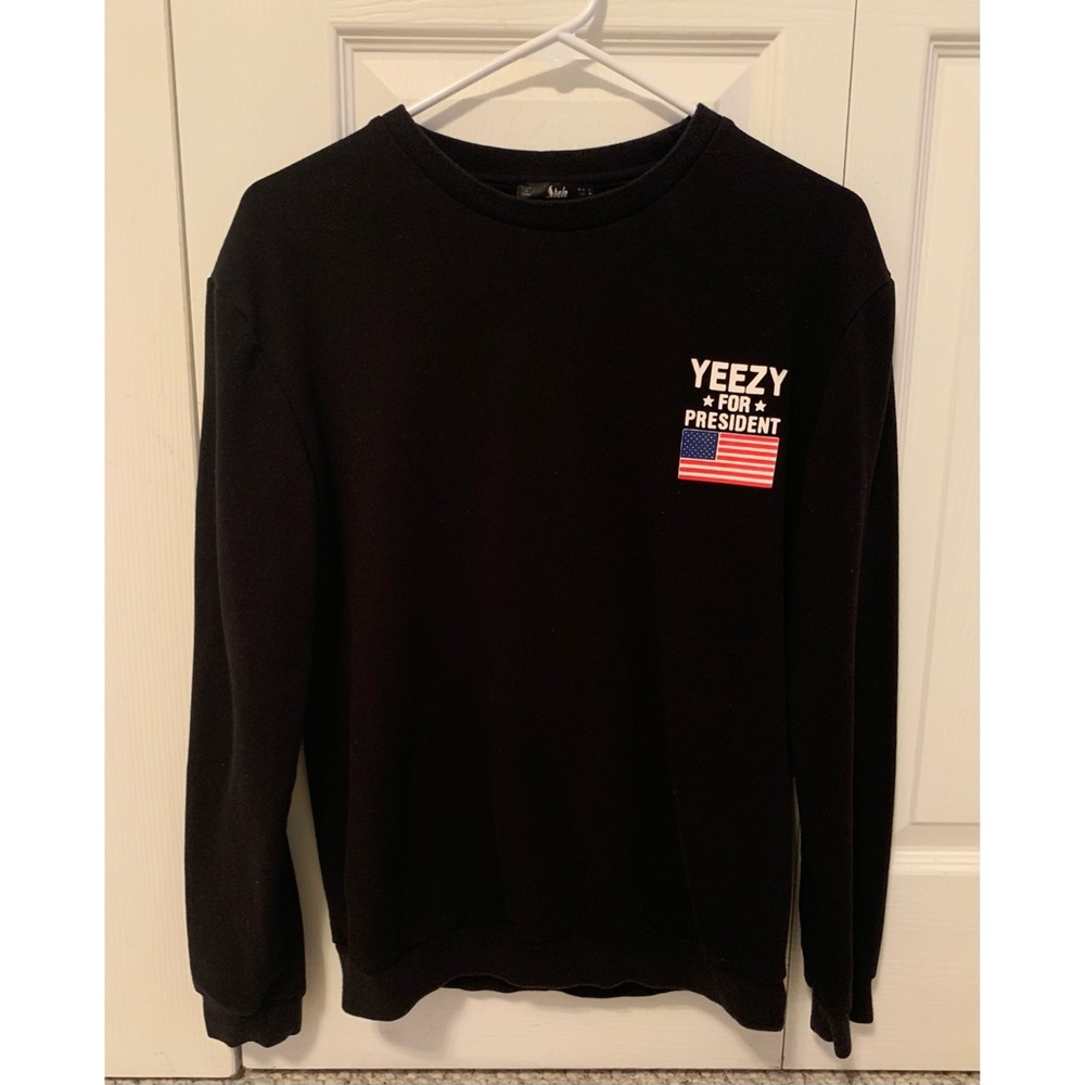 Yeezy for President Sweatshirt